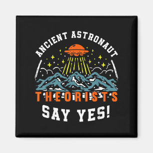 Ancient Astronaut-teorister säger ja till Ufo Alie Magnet