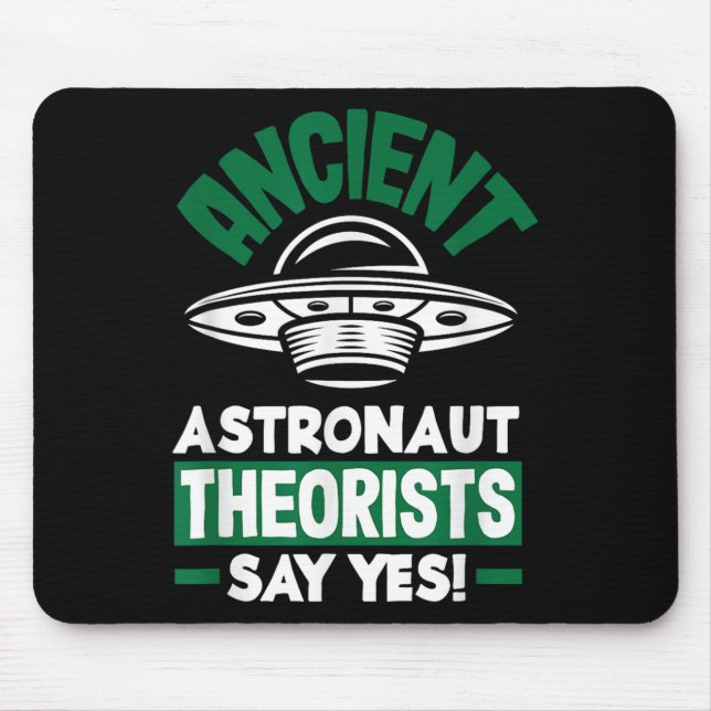 Ancient Astronaut-teorister säger "Ja, underbart A Musmatta (Framsidan)