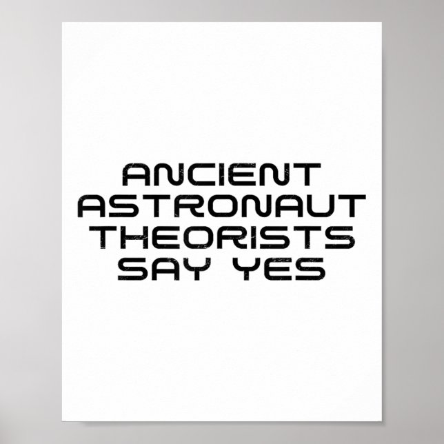 Ancient Astronaut-teorister säger: Ja, underbart A Poster (Framsidan)
