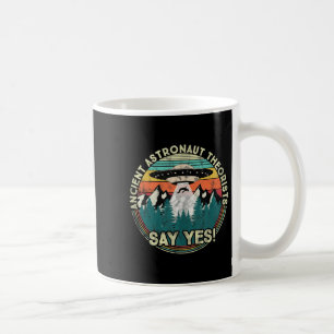 Ancient Astronaut Teorister säger ja - Utomjording Kaffemugg