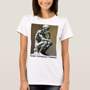 Ancient Astronaut Theorist - Thinker T Shirt