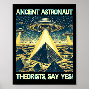 Ancient Astronaut Theorists, säg ja - Utomjordinga Poster
