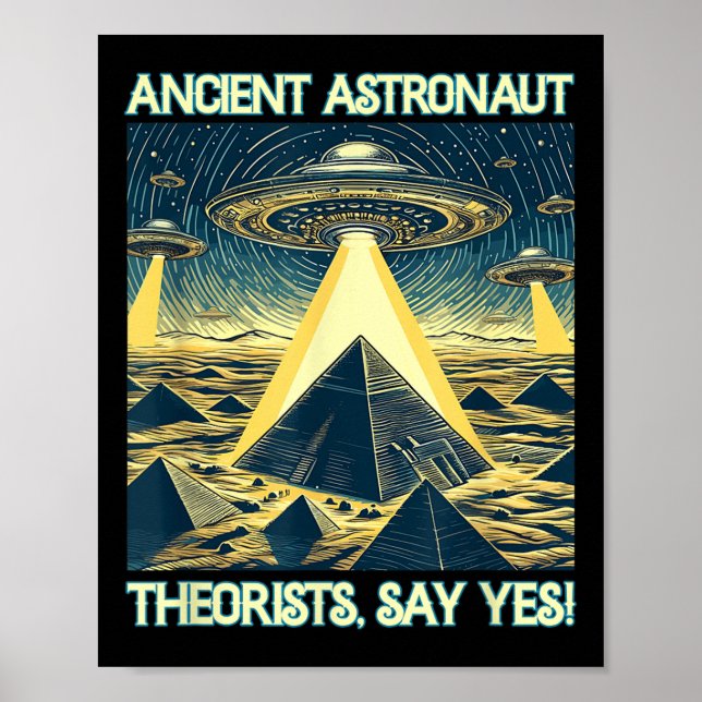 Ancient Astronaut Theorists, säg ja - Utomjordinga Poster (Framsidan)