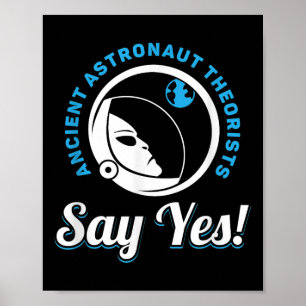 Ancient Astronaut Theorists säger ja - Ancient Ali Poster