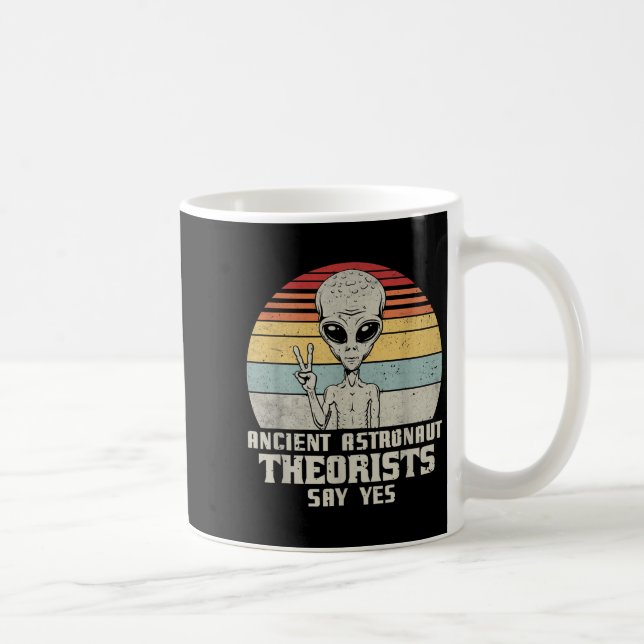 Ancient Astronaut Theorists säger ja Kaffemugg (Höger)