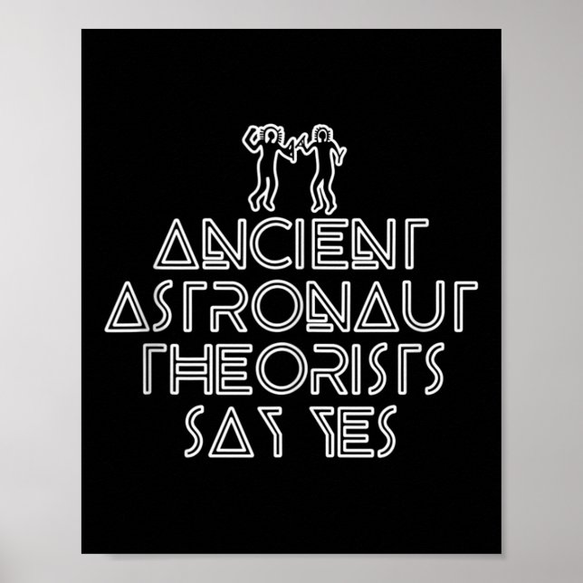 Ancient Astronaut Theorists säger ja - Lustigt Ali Poster (Framsidan)