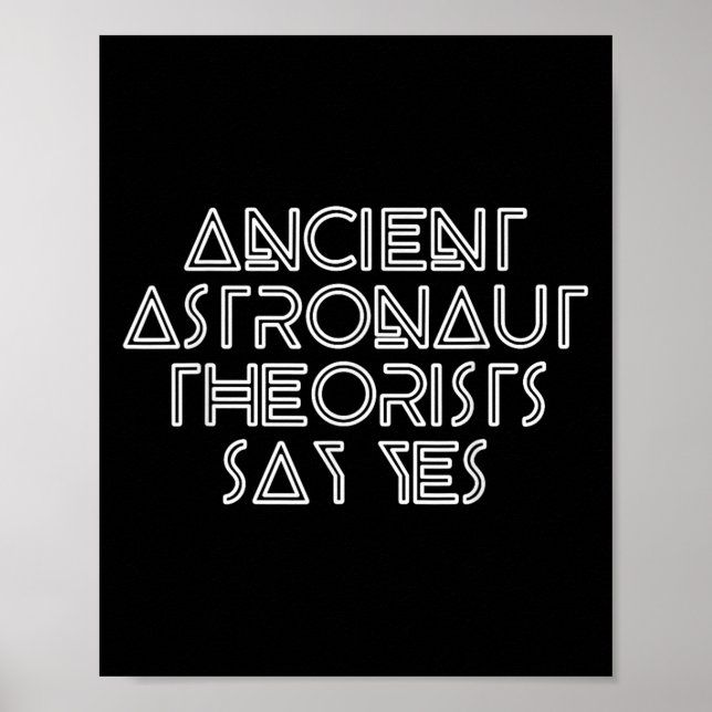 Ancient Astronaut Theorists säger ja - Lustigt Ali Poster (Framsidan)