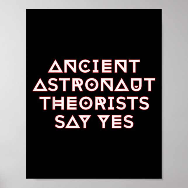Ancient Astronaut Theorists säger ja Poster (Framsidan)