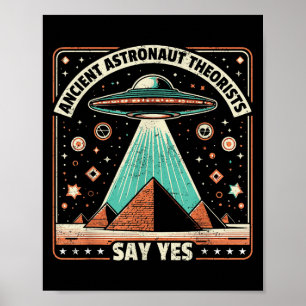Ancient Astronaut Theorists säger ja till Alien Uf Poster