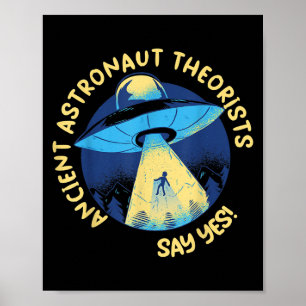 Ancient Astronaut Theorists säger ja till Alien Uf Poster