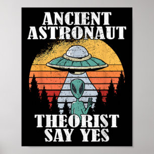 Ancient Astronaut Theorists säger ja till Shirt Al Poster