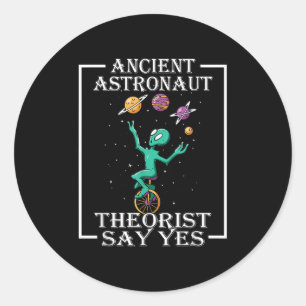 Ancient Astronaut Theorists säger ja till Shirt Al Runt Klistermärke