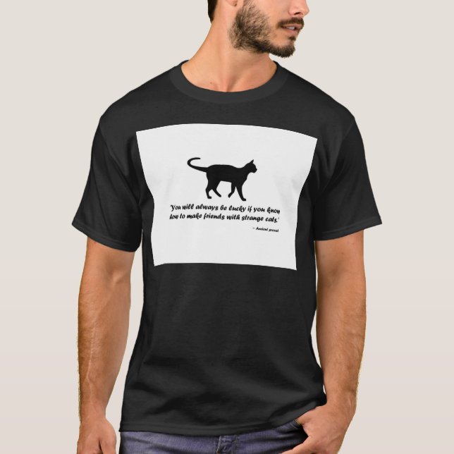Ancient Cat Proverb T Shirt (Framsida)