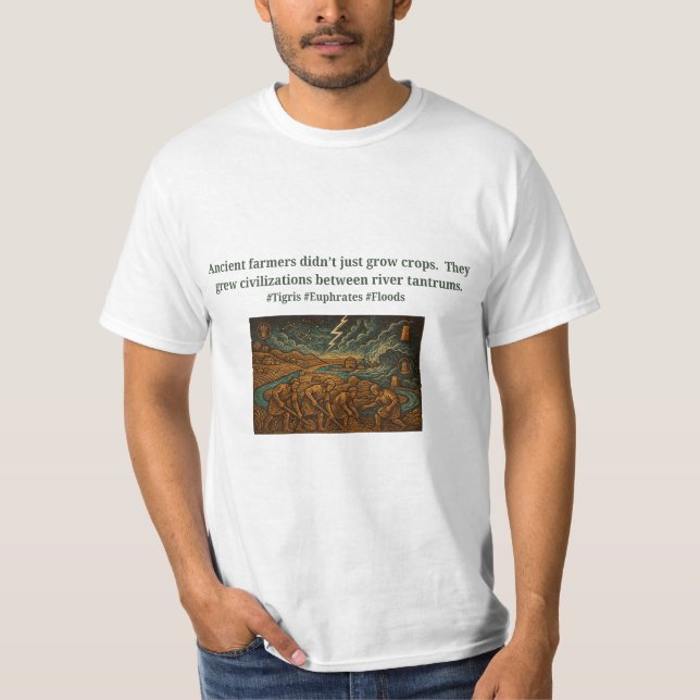 Ancient farmers...river tantrums t shirt (Framsida)