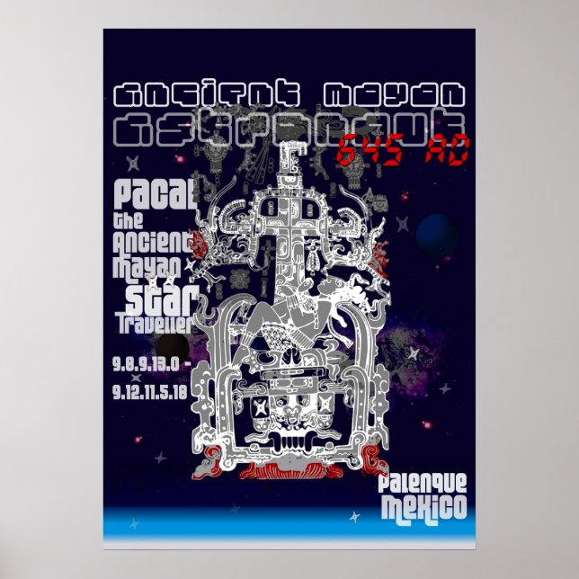 Ancient Mayan Space Astronaut Pakal Poster (Framsidan)