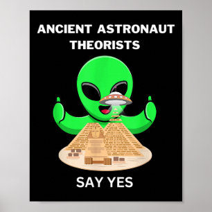 Anciska egyptiska astronaut-teorister säger ja, An Poster
