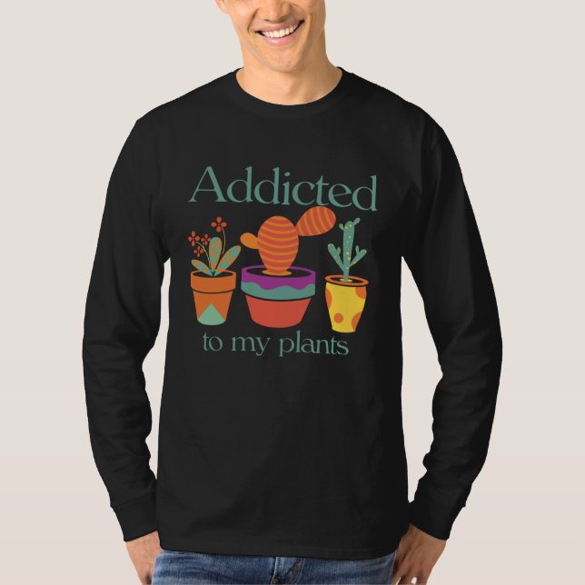 and Cute Addicted to my Plants T Shirt (Framsida)