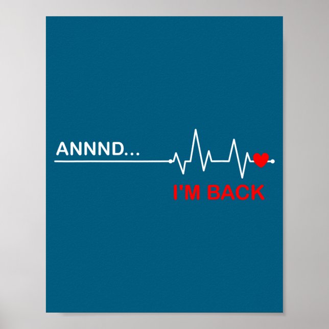 And… I'm Back Heart Warriors Heart Disease Awarene Poster (Framsidan)