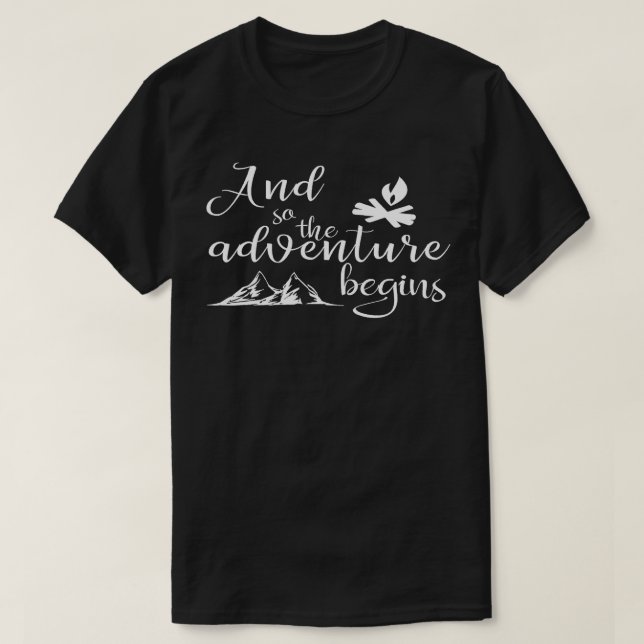 And So The Adventure Begins  Eplorer Funny  T Shirt (Design framsida)