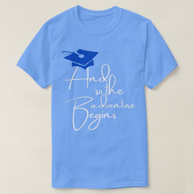 And so the adventure Begins T Shirt (Design framsida)