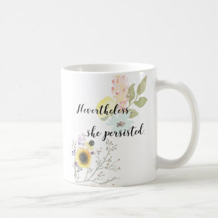 Ändå framhärdade hon Calligraphycitationsteckne Kaffemugg