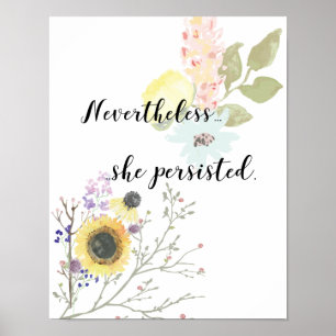 Ändå framhärdade hon Calligraphycitationstecknet Poster