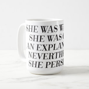 Ändå framhärdade hon muggen kaffemugg