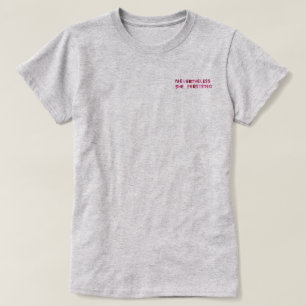 Ändå framhärdade hon t shirt