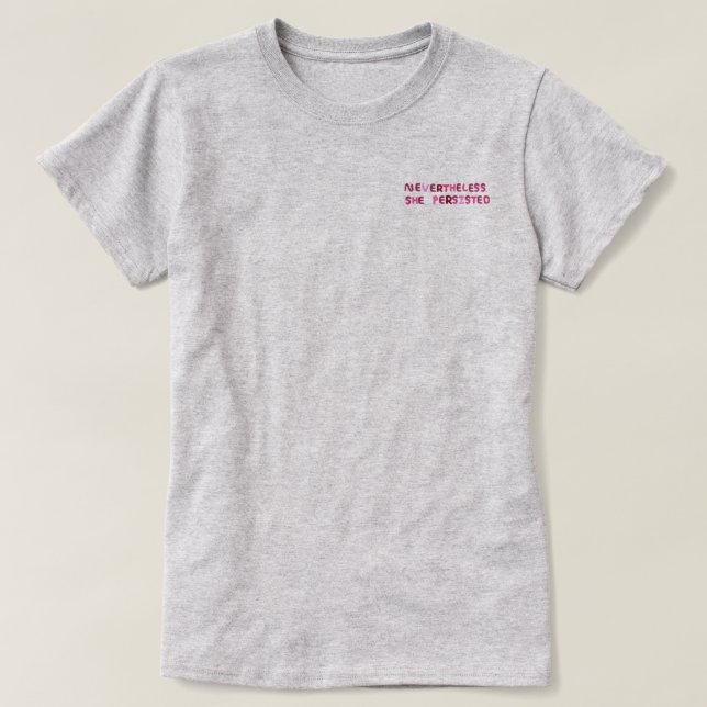 Ändå framhärdade hon t shirt (Design framsida)