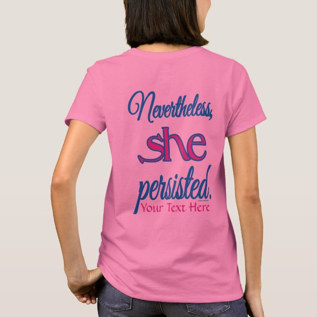 Ändå Framhärdade Personligt Namn T-shirt (Baksida)