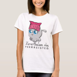 Ändå henne PURRsisted. (Framhärdat) Tee