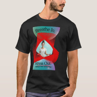 Andas in Stress Ut Yoga T-Shirt | Mindfulness