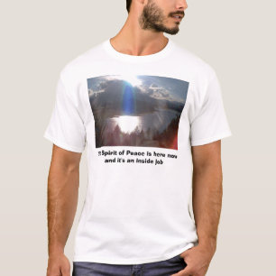 Anden av fred är här nu och I… T Shirt