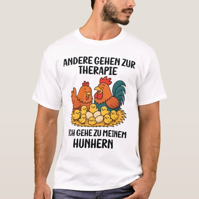 Andere Gehen Zur Therapie Funny Chicken Lover T Shirt (Framsida)