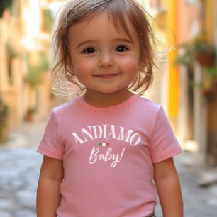 Andiamo Baby! Italienskt reseinspirerat T Shirt