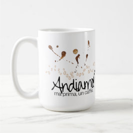 Andiamo! Morsa Prima, Un Caffè Kaffemugg