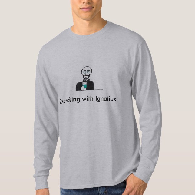 Andlig övar av den St Ignatius t-skjortan Tee (Framsida)