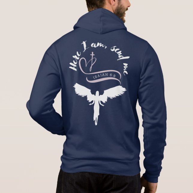 Andlig zip up Hoodie-Isaiah 6:8 T Shirt (Baksida)