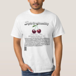 Andlighet : Körsbär av Sanning T-Shirt