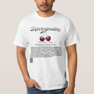 Andlighet : Körsbär av Sanning T-Shirt