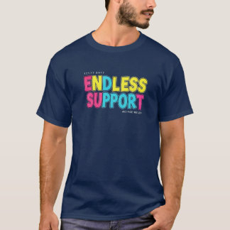 ändlös support t shirt