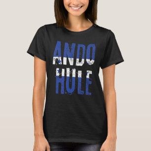 Ando Hule Honduran Slang Honduras Flagga T Shirt