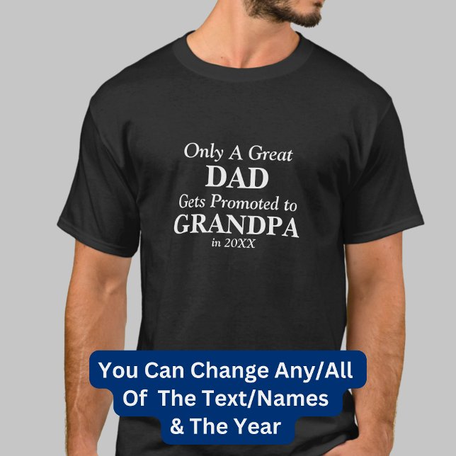 Ändra all text PAPPA som befordras till Grandpa 20 T Shirt (Skapare uppladdad)