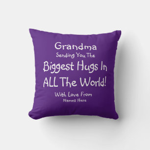 Ändra ALL TEXT Skicka Biggest Hugs i World Grandma Kudde