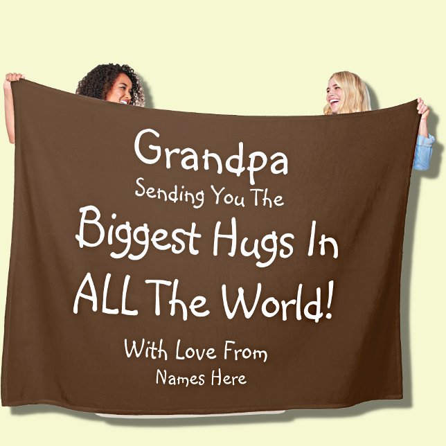 Ändra ALL TEXT Skicka Biggest Hugs i World Grandpa Fleecefilt (Skapare uppladdad)
