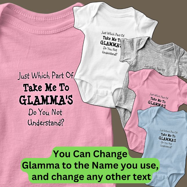 Ändra ALLA Texter Ta Mig till Glamma's Glammy Morm T Shirt (Skapare uppladdad)