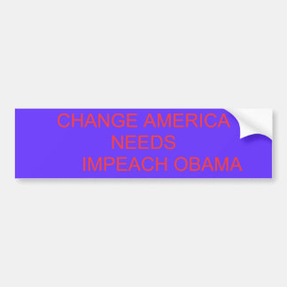 ÄNDRA AMERIKA SOM BEHOV       IMPEACH OBAMA BILDEKAL