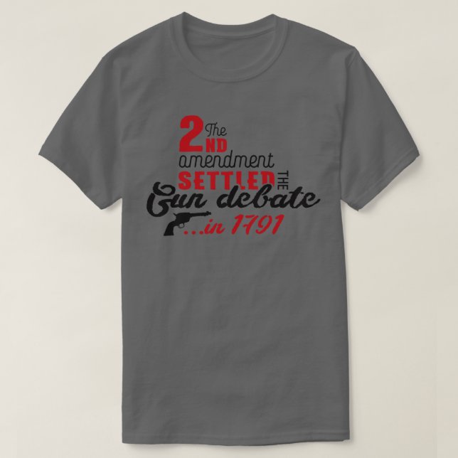 Andra ändringsförslaget avslutade vapendebatten sv t shirt (Design framsida)