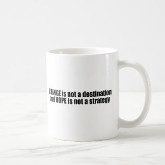 Ändra är inte en destination kaffemugg