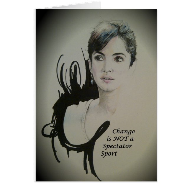 Ändra är inte en Spectator-sport Hälsningskort (Framsidan)